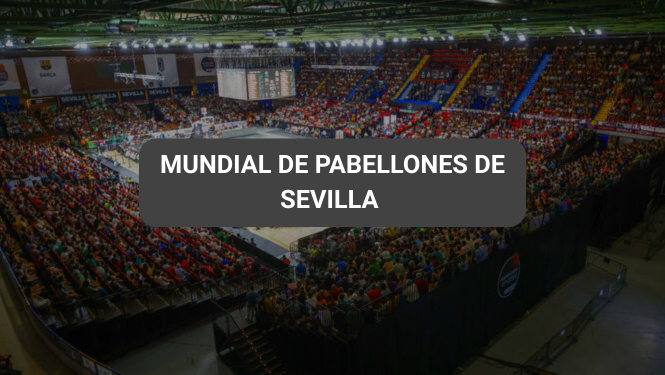 Mundial de Pabellones de Sevilla